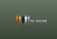 no rasism,  