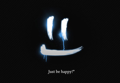, , be happy